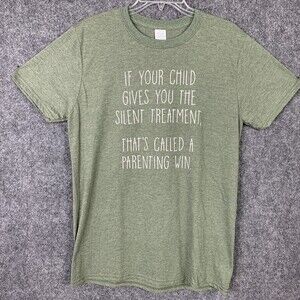 Slogan Tee By Gildan Short Sleeve M Olive Green  “ . . . Parenting Win”